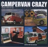 Campervan Crazy NOW £9.95!  (RRP £16.95) Travels with My Bus: a Tribute to the VW Camper and the People Who Drive Them